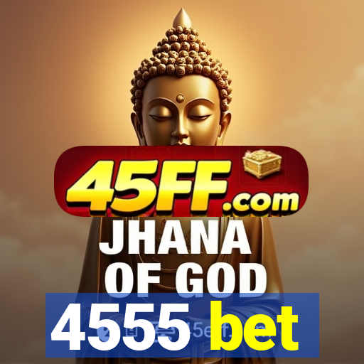 4555 bet